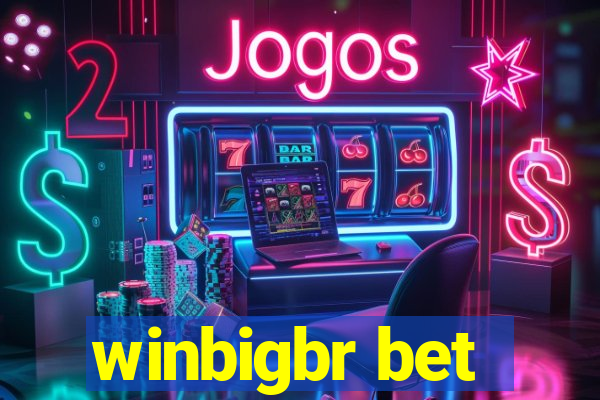 winbigbr bet